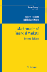 Mathematics of Financial Markets - Elliott, Robert J; Kopp, P. Ekkehard