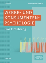 Werbe- und Konsumentenpsychologie -  Peter Michael Bak