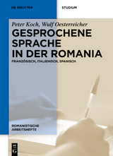 Gesprochene Sprache in der Romania - Peter Koch, Wulf Oesterreicher