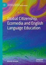 Global Citizenship, Ecomedia and English Language Education - Ricardo Römhild