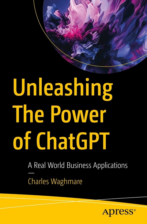 Unleashing The Power of ChatGPT - Charles Waghmare