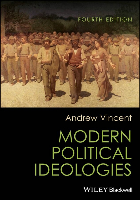 Modern Political Ideologies - Andrew Vincent