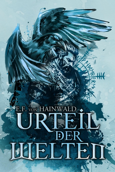 Urteil der Welten - E.F. v. Hainwald