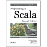 Programming In Scala - Odersky, Martin; Spoon, Lex; Venners, Bill