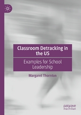 Classroom Detracking in the US - Margaret Thornton