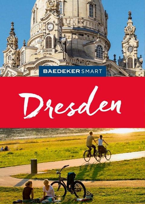 Baedeker SMART Reiseführer E-Book Dresden - Angela Stuhrberg