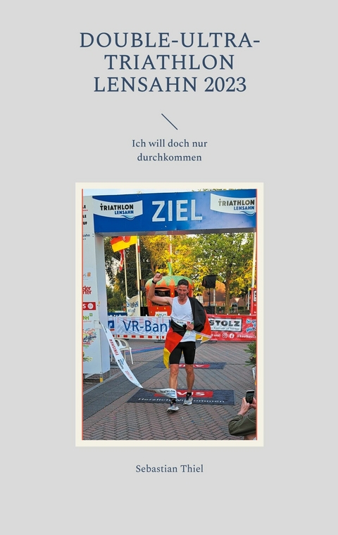 Double-Ultra-Triathlon Lensahn 2023 -  Sebastian Thiel