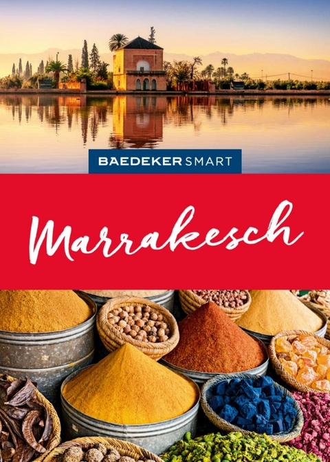 Baedeker SMART Reiseführer E-Book Marrakech - Muriel Brunswig