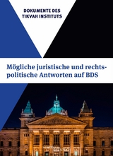 Mögliche juristische und rechtspolitische Antworten auf BDS