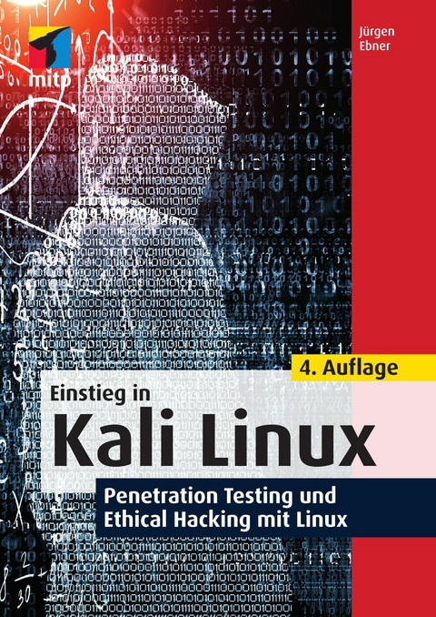 Einstieg in Kali Linux -  Jürgen Ebner