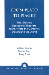 From Plato To Piaget -  William Cooney,  Charles Cross,  Barry Trunk