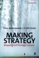 Making Strategy - Ackermann, Fran; Eden, Colin