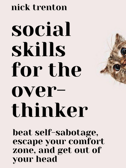 Social Skills for the Overthinker -  Nick Trenton