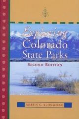 Exploring Colorado State Parks - Kleinsorge, Martin G