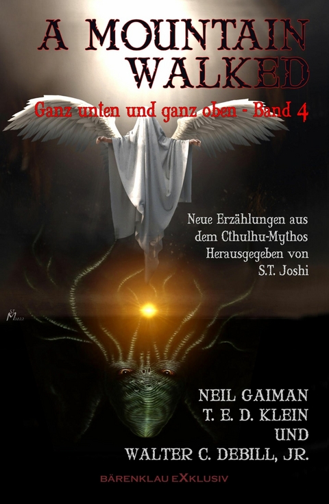 A MOUNTAIN WALKED - Ganz unten und ganz oben, Band 4 -  T. E. D. Klein,  Neil Gaiman,  Jr.,  Walter C. DeBill