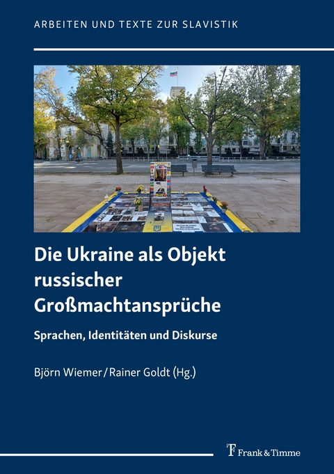 Die Ukraine als Objekt russischer Großmachtansprüche - 