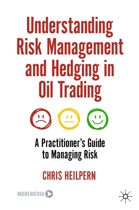 Understanding Risk Management and Hedging in Oil Trading - Chris Heilpern