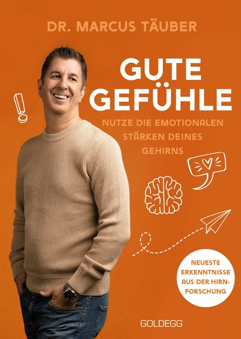 Gute Gefühle -  Marcus Täuber