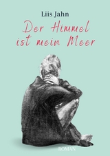 Der Himmel ist mein Meer - Liis Jahn