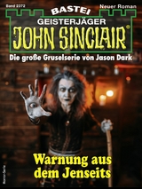 John Sinclair 2372 - Marie Erikson, Oliver Fröhlich