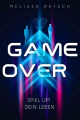 Game Over - Melissa Ratsch