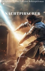 Nachtpirscher:Ein Epischer Fantasy-Literatur-Rollenspielroman (Band 3) - Kim Chen