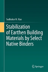 Stabilization of Earthen Building Materials by Select Native Binders - Sudhakar M. Rao