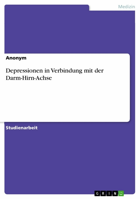 Depressionen in Verbindung mit der Darm-Hirn-Achse