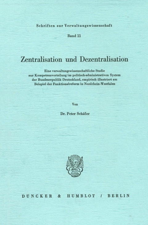 Zentralisation und Dezentralisation. -  Peter Schäfer