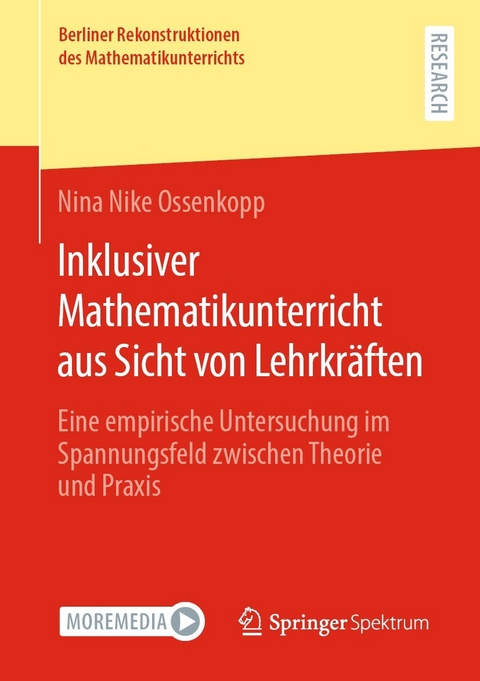 Inklusiver Mathematikunterricht aus Sicht von Lehrkräften - Nina Nike Ossenkopp