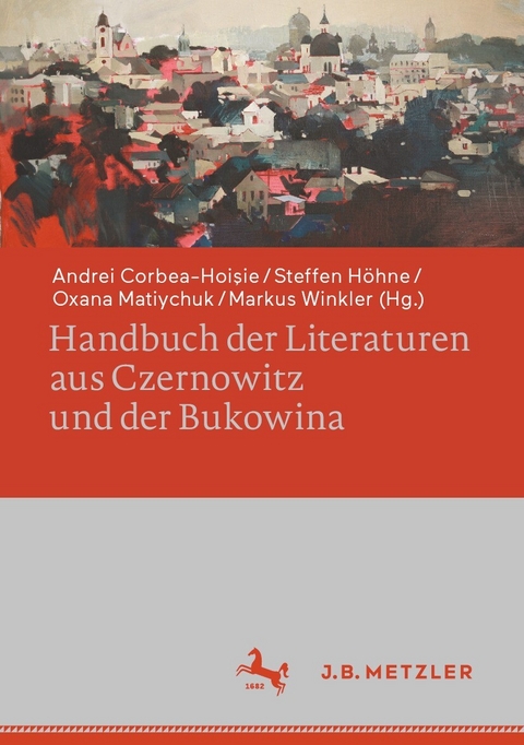 Handbuch der Literaturen aus Czernowitz und der Bukowina - 