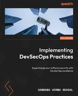 Implementing DevSecOps Practices - Vandana Verma Sehgal