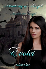 Kinder der Engel: Evolet - Seleni Black