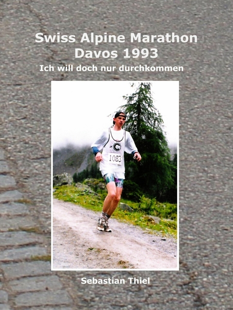 Swiss Alpine Marathon Davos 1993 -  Sebastian Thiel