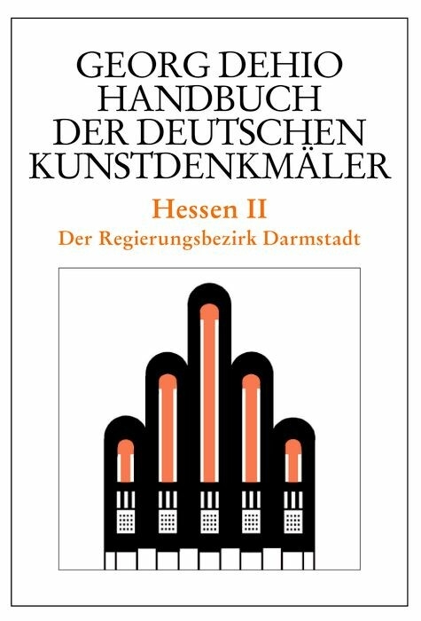 Dehio - Handbuch der deutschen Kunstdenkmäler / Hessen II -  Georg Dehio