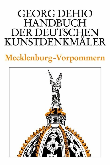 Dehio - Handbuch der deutschen Kunstdenkmäler / Mecklenburg-Vorpommern -  Georg Dehio