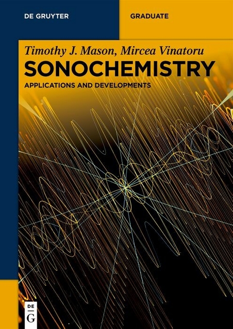 Sonochemistry -  Timothy J. Mason,  Mircea Vinatoru