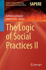 The Logic of Social Practices II - 