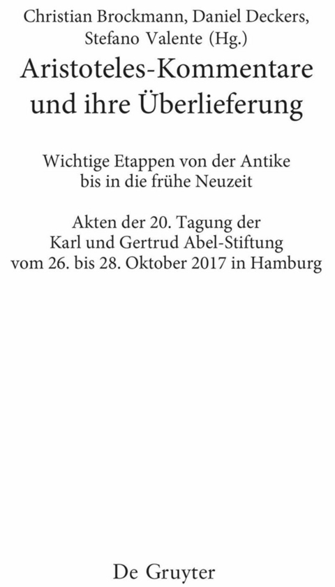 Aristoteles-Kommentare und ihre Überlieferung - 