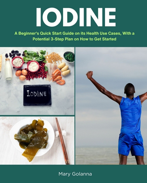 Iodine -  Mary Golanna