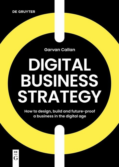 Digital Business Strategy - Garvan Callan