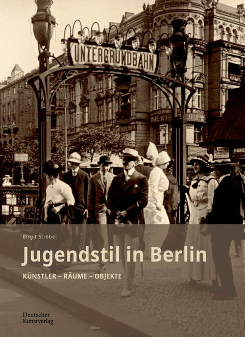 Jugendstil in Berlin -  Birgit Ströbel