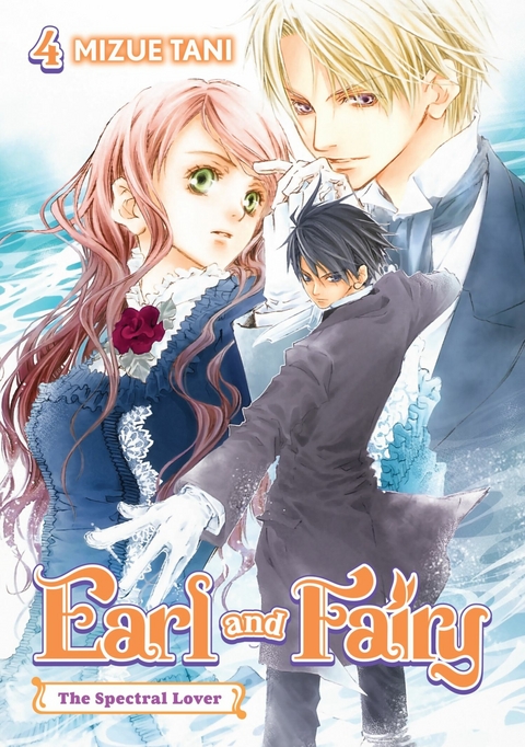 Earl and Fairy: Volume 4 (Light Novel) - Mizue Tani