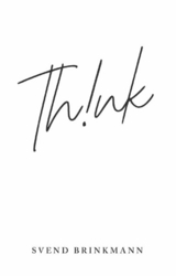 Think -  Svend Brinkmann