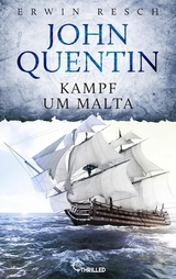 John Quentin - Kampf um Malta -  Erwin Resch