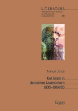 Der Islam in deutschen Lesebüchern 1935–1964/65 - Manuel Junge