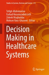 Decision Making in Healthcare Systems - 