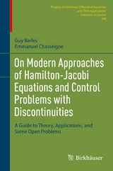 On Modern Approaches of Hamilton-Jacobi Equations and Control Problems with Discontinuities - Guy Barles, Emmanuel Chasseigne