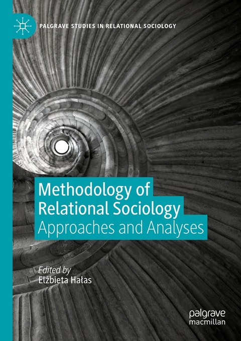 Methodology of Relational Sociology - 