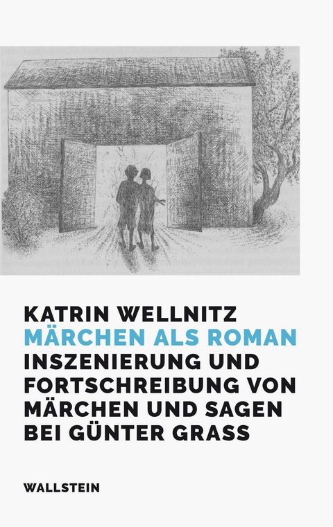 Märchen als Roman - Katrin Wellnitz